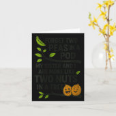 Womens Funny Sisters Quote Forget Two Peas In A D  Kaart (Gele Bloem)