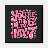 Women's Funny Valentines Day 67 Meme Couples You'r Magneet (Voorkant)