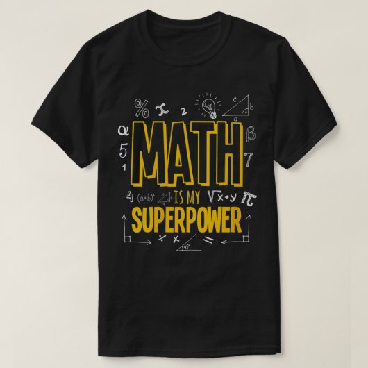 Womens Funny Wiskunde is mijn Superpower Algebra l T-shirt (Design voorkant)