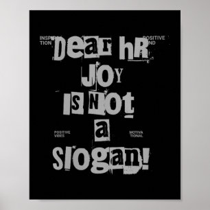 Womens Funny Work T-shirt Dear HR, Joy is geen slo Poster