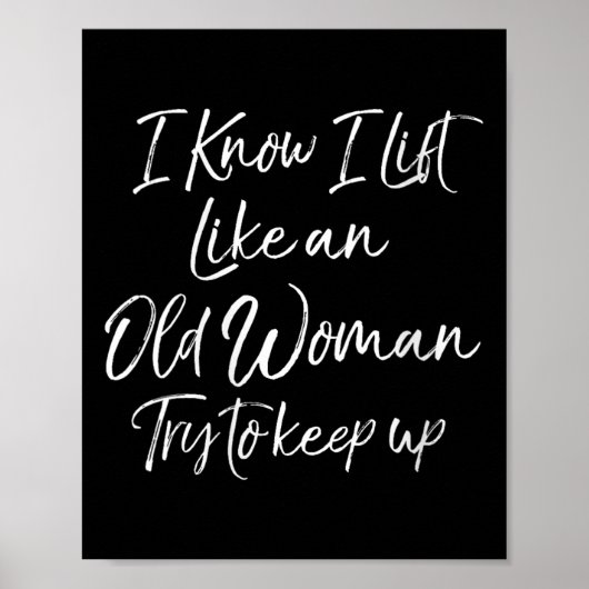 Womens Funny Workout Quote For Women Motivational  Poster (Voorkant)