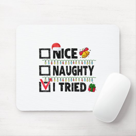Womens Funny Xmas Nice Naughty I Tried Christmas L Muismat (Met muis)