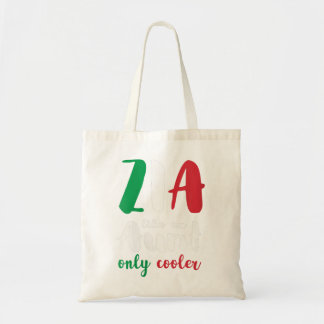 Womens Funny Zia Italy tante Only Cooler Gift V-N Tote Bag
