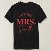 Womens Future Mrs Smith Bridal Design for Bride Ba T-shirt (Design voorkant)