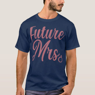Womens Future Mrs. T-shirt