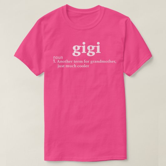 Womens Gigi T's Grandma s T-shirt (Design voorkant)