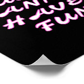 Womens Girls Just W Have Fun V-neck Poster (Hoek)