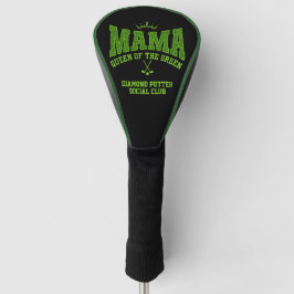 Women's Golf MAMA QUEEN OF THE GREEN Custom Golfheadcover