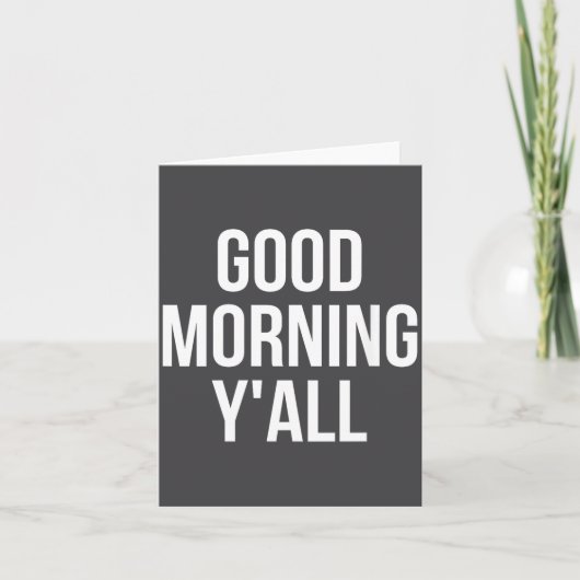 Womens Good Morning Y'all Funny Meme Quote V-neck  Kaart (Voorkant)