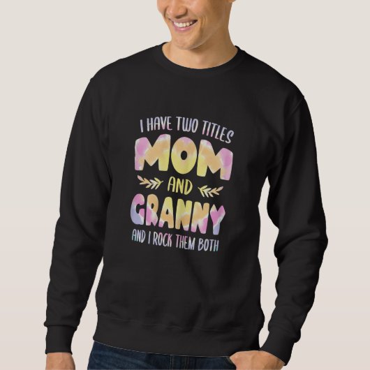 Womens Granny idea for Women Grandma have two Titl Trui (Voorkant)