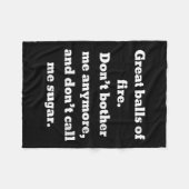 Womens Great Of Fire. Don't Bother Me Anymore And  Fleece Deken (Voorkant (Horizontaal))