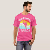 Womens Gymnast Warning Could Flip At Any Moment Fu T-shirt (Voorkant volledig)