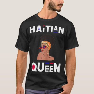 Womens Haitian Queen Haitian Flag Black Pride Hai T-shirt
