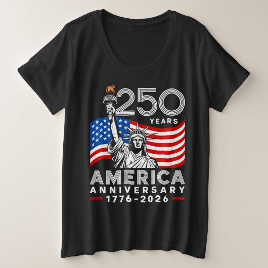 Women's Happy 250th Anniversary America Grote Maat T-shirt (Design voorkant)