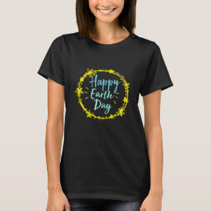Womens Happy Earth Day 2022 voor leraren elke dag T-shirt