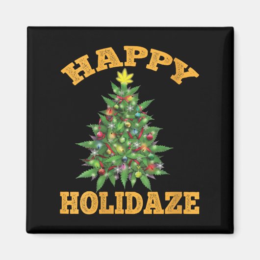 Womens Happy Holidaze Funny Weed Christmas Stoner  Magneet (Voorkant)