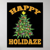 Womens Happy Holidaze Funny Weed Christmas Stoner  Poster (Voorkant)