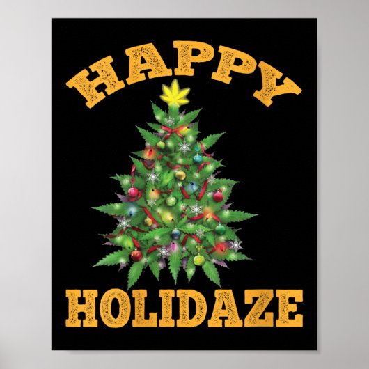 Womens Happy Holidaze Funny Weed Christmas Stoner Poster (Voorkant)