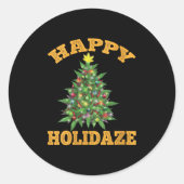 Womens Happy Holidaze Funny Weed Christmas Stoner  Ronde Sticker (Voorkant)
