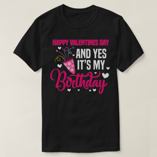 Womens Happy Valentines Day en ja, het is mijn geb T-shirt (Design voorkant)