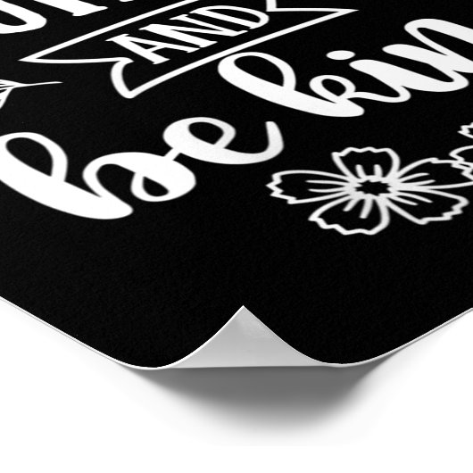 Womens Have Courage And Be Kind Sitive Quotes Moti Poster (Hoek)