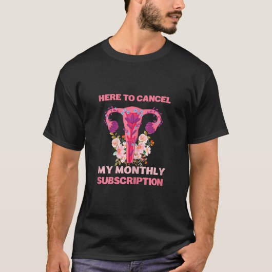 Womens hier om mijn maandelijkse abonnementsgeld t t-shirt (Voorkant)