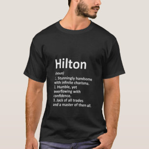 Womens Hilton Definition Personal Name Funny B T-shirt