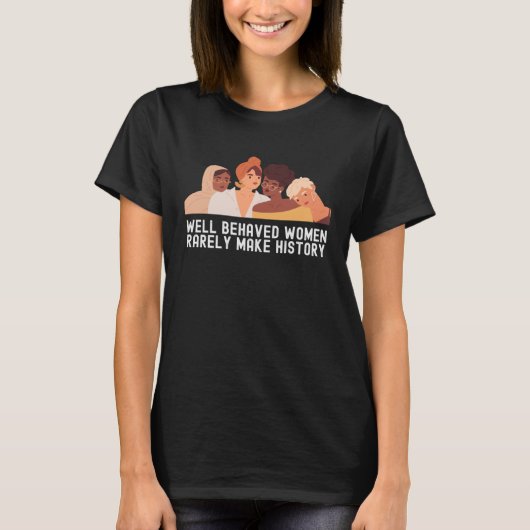 Women's History Month  Quotes Family Cool T-shirt (Voorkant)