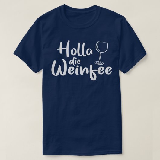 Womens Holla the Wine Fairy  T-shirt (Design voorkant)
