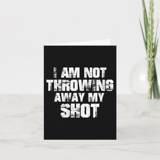 Womens I Am Not Throwing Away My Sho Motivational Kaart (Voorkant)