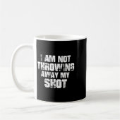 Womens I Am Not Throwing Away My Sho Motivational  Koffiemok (Links)