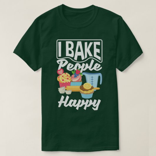 Womens I Bake People Happy Cupcake Baking Lover  T-shirt (Design voorkant)