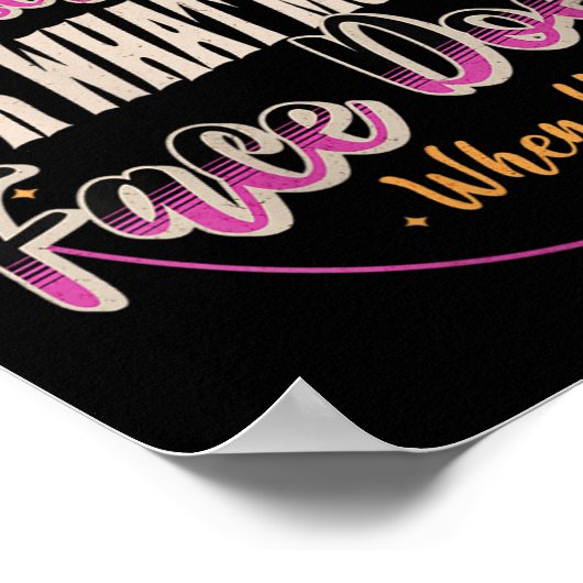 Womens I Can't Be Held Resnsible What My Face Does Poster (Hoek)