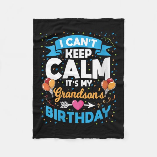 Womens I Can't Keep Calm It's My Grandson Birthday Fleece Deken (Voorkant)