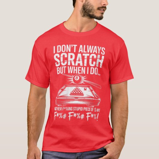 Womens I Dont Always Scratch Billiard Player Sport T-shirt (Voorkant)