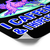 Womens I Don't Rise And Shine I Caffeinate And Hop Poster (Hoek)