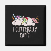 Womens I Glitterally Can't Unicorn  Magneet (Voorkant)