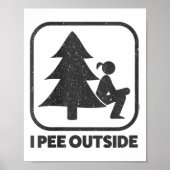 Womens I Pee Outside Girl Sign Funny Camping Hikin Poster (Voorkant)