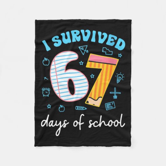 Womens I Survived 67 Days Of School Funny Meme Tea Fleece Deken (Voorkant)