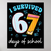 Womens I Survived 67 Days Of School Funny Meme Tea Poster (Voorkant)