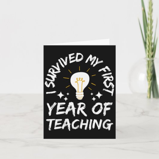 Womens I Survived My First Year Of Teaching Funny  Kaart (Voorkant)
