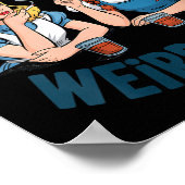 Womens I’ve Seen Some Weird Funny Sarcastic Quote Poster (Hoek)