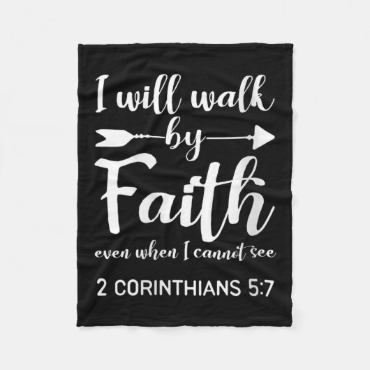 Womens I Will Walk By Faith When I Cannot See Chri Fleece Deken (Voorkant)