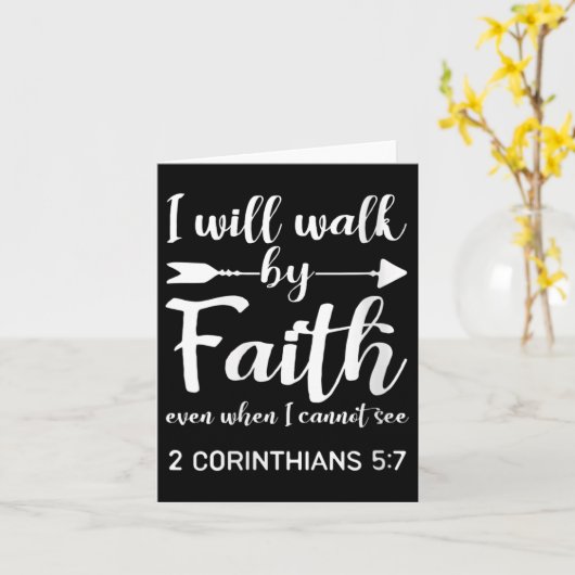 Womens I Will Walk By Faith When I Cannot See Chri Kaart (Gele Bloem)