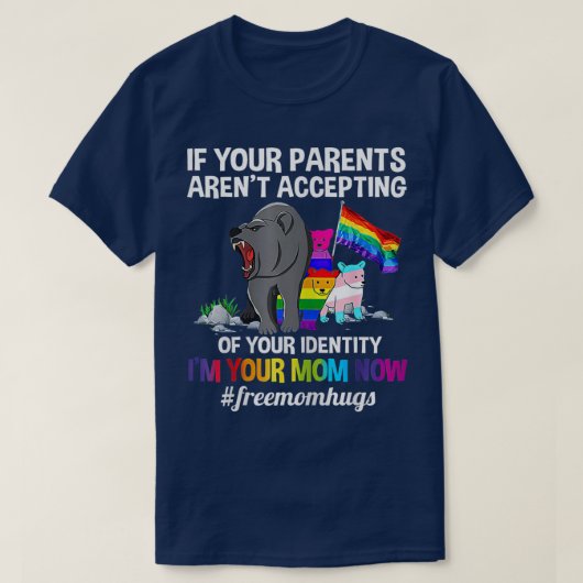 Womens If Your Parents Aren't Accepting I'm Your M T-shirt (Design voorkant)