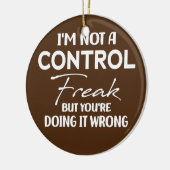 Womens ik ben geen controle Freak Funny Mam Keramisch Ornament (Links)
