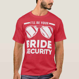 Womens ik ben je bruidsbruiloft. t-shirt