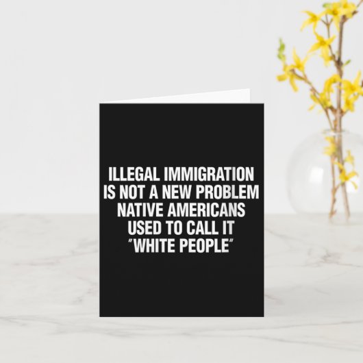Womens Illegal Immigration Not A New Problem Nativ Kaart (Gele Bloem)