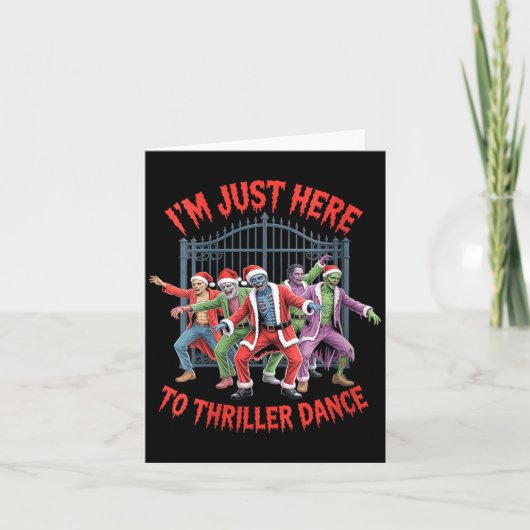 Womens I'm Just Here To Thriller Dance Zombie Chri Kaart (Voorkant)