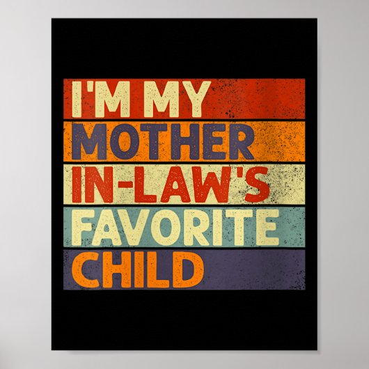 Womens I'm My Mother In Law's Favorite Child Funny Poster (Voorkant)